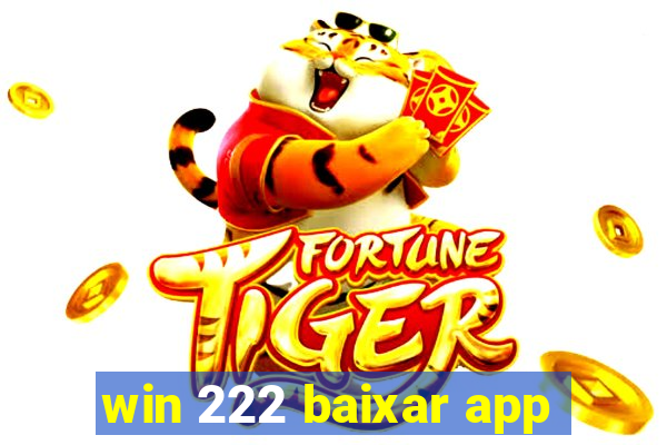 win 222 baixar app